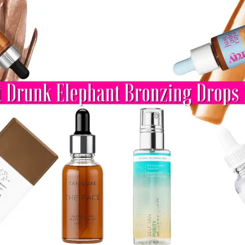 Best Drunk Elephant Bronzing Drops Dupes Unveiled | Recreate the Glow